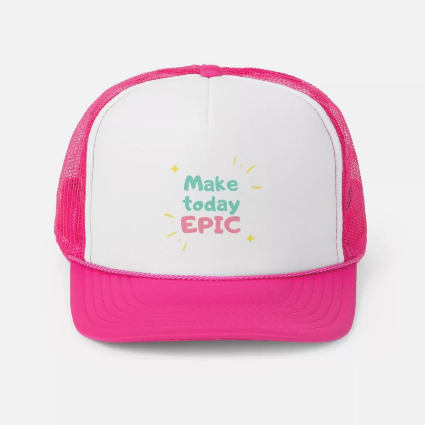 Make Today Epic Hat